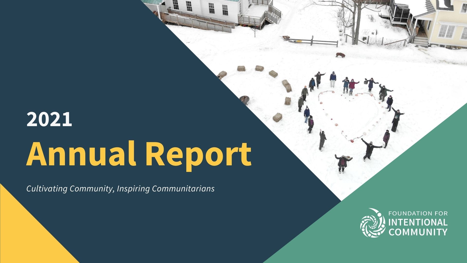 FIC's 2021 Annual Report - Foundation For Intentional Community